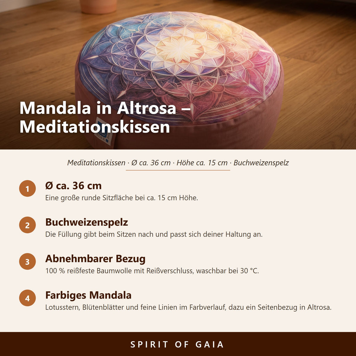 Übersicht zum Meditationskissen Mandala in Altrosa: Ø ca. 36 cm, Buchweizenspelz, abnehmbarer Bezug, waschbar bei 30 °C