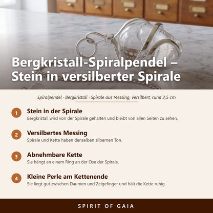 Übersicht zum Bergkristall-Spiralpendel: Stein in der Spirale, Versilbertes Messing, Abnehmbare Kette, Kleine Perle am Kettenende
