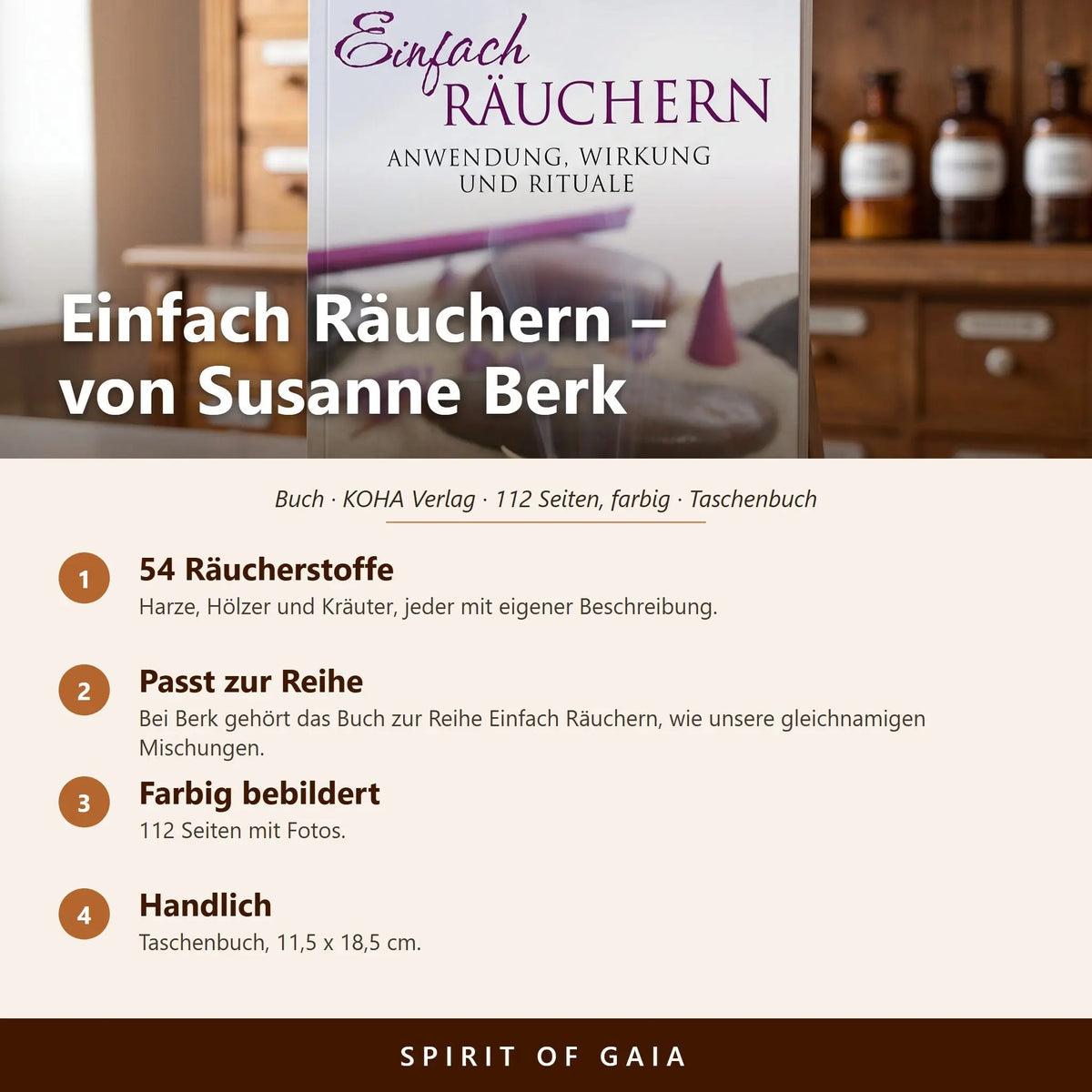 Übersicht zum Buch Einfach Räuchern: 54 Räucherstoffe, passt zur Reihe Einfach Räuchern, farbig bebildert, handliches Taschenbuch
