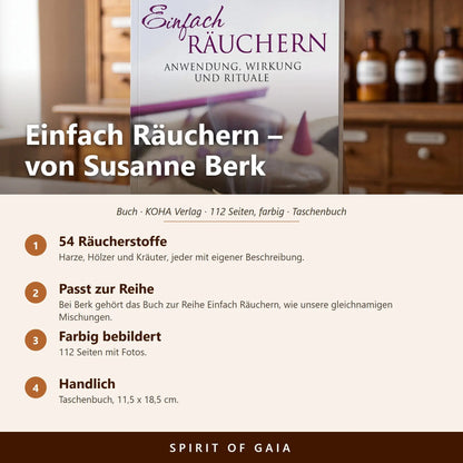 Übersicht zum Buch Einfach Räuchern: 54 Räucherstoffe, passt zur Reihe Einfach Räuchern, farbig bebildert, handliches Taschenbuch