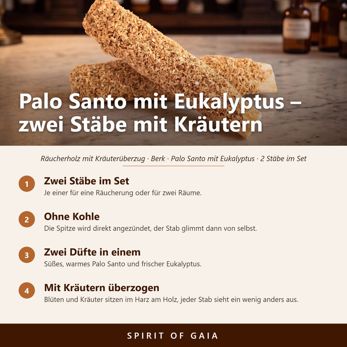 Übersicht zu Palo Santo mit Eukalyptus: Zwei Stäbe im Set, Ohne Kohle, Zwei Düfte in einem, Mit Kräutern überzogen