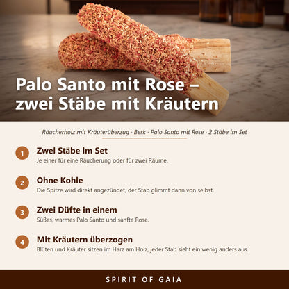 Übersicht zu Palo Santo mit Rose: Zwei Stäbe im Set, Ohne Kohle, Zwei Düfte in einem, Mit Kräutern überzogen