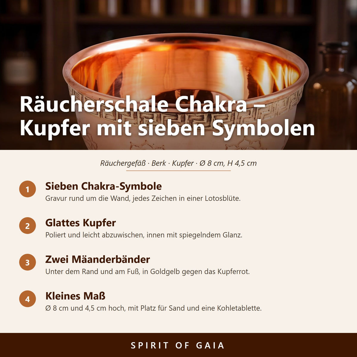 Übersicht zu Räucherschale Chakra: Sieben Chakra-Symbole, Glattes Kupfer, Zwei Mäanderbänder, Kleines Maß