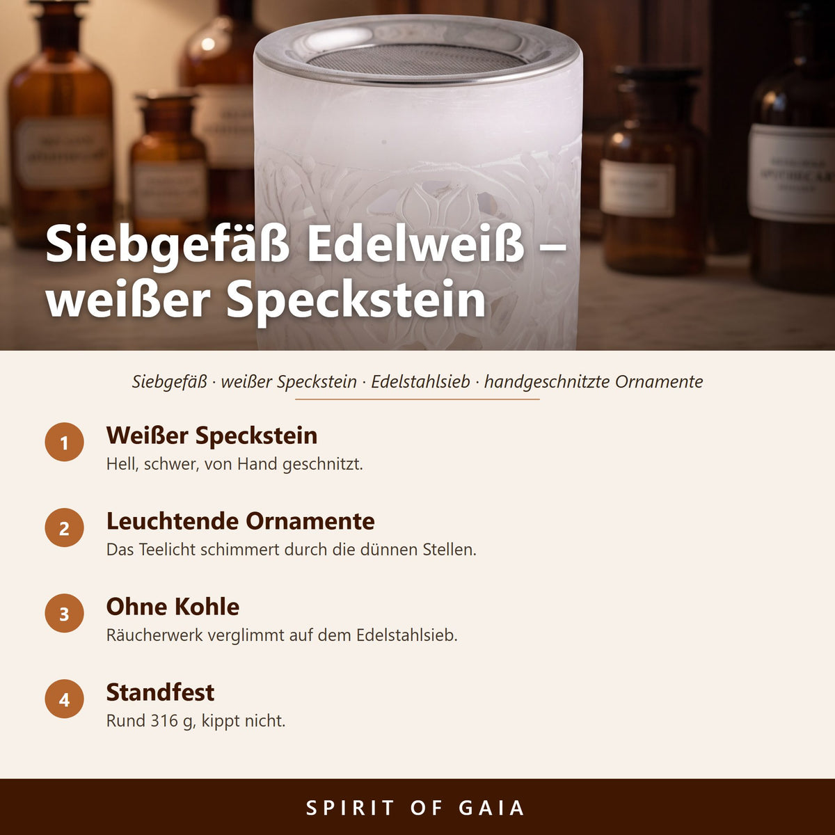 Übersicht zu Siebgefäß Edelweiß: Weißer Speckstein, Leuchtende Ornamente, Ohne Kohle, Standfest