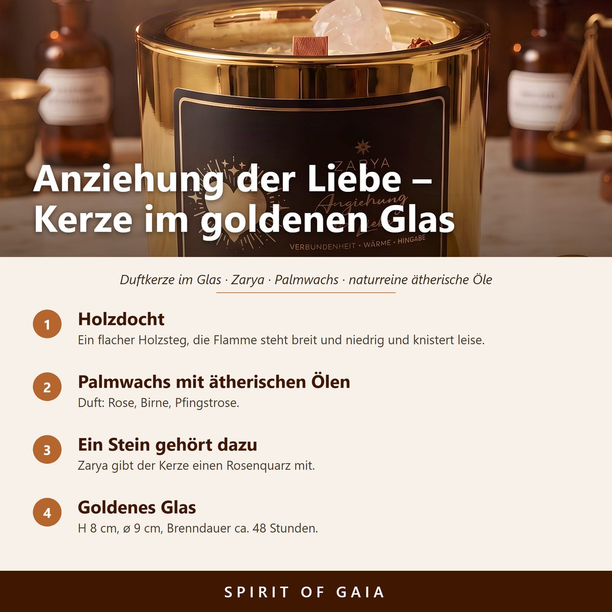 Übersicht zur Kerze Anziehung der Liebe: Holzdocht, Palmwachs mit ätherischen Ölen, Rosenquarz, goldenes Glas